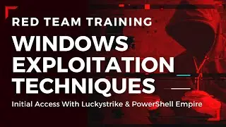 Windows Red Team Exploitation Techniques | Luckystrike & PowerShell Empire