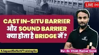 Difference Between Cast In-Situ & Sound Barrier | Installation Process of Barrier in Barrier