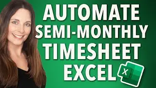 How to Automate Semi-Monthly Employee Timesheet Template in Excel for Payroll