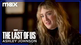 Ashley Johnson On Her The Last of Us Role | The Last of Us | Max