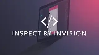 Sketch & Inspect by InVision • Pixel-perfect design handoffs for your team