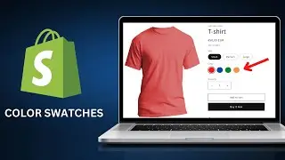 Shopify Tutorial - How To Add Color Swatches (beginner friendly)