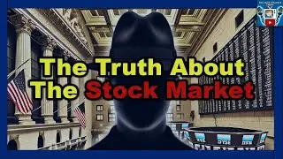 The ENTIRE Stock Market Explained...All Of Its Dark Secrets IN ONE VIDEO