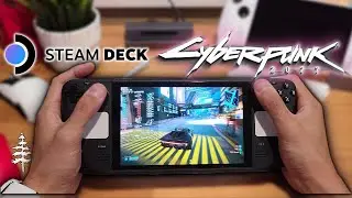 Cyberpunk 2077 \\ Steam Deck 512GB Q3 // 720P High Textures