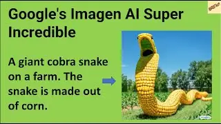 Google's Imagen AI Super Incredible