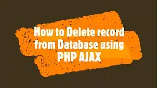 How to Delete record from Database using PHP AJAX | PHP Lecture 29 | How to do this