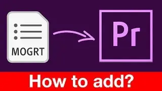 How to add MOGRT files to the Premiere Pro? Where is the Motion Graphics Templates folder?