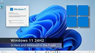 Windows11 24H2 is Here!