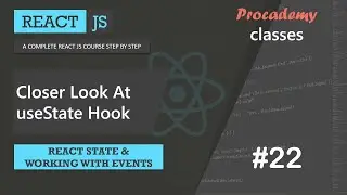 #22 A Closer look at useState hook | React state & working with events | A Complete React Course