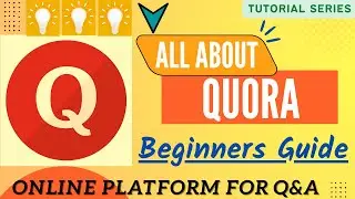 How to Use Quora ?  - The Beginners Guide | 2025 Edition