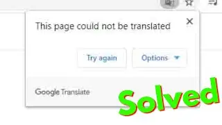 Fix This Page Could Not Be Translated Error In Google Chrome||Google Translate Not Working