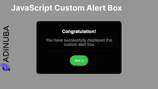 Creating a Custom JavaScript Alert Box from Scratch | Enhance User Experience