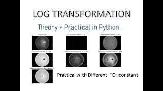 Log transformation || Gray level transformation || Set C constant in log  transformation. Lec 6