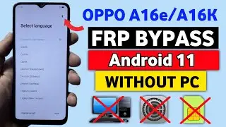 Oppo A16e FRP Bypass Android 11 | Oppo Cph2421 Google Account Unlock 2024 Without Pc | New Method