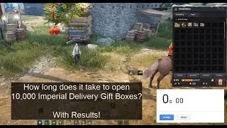 Are new Imperial Gift Boxes BROKEN? Let's open 10,000 to see! before removed / nerfed BDO 4k UHD