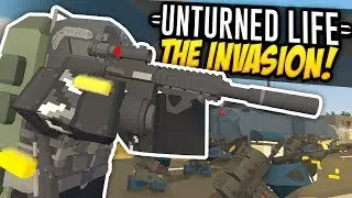 THE INVASION - Unturned Life Roleplay 
