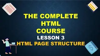 BASIC STRUCTURE OF HTML WEB PAGE || HTML Programming for beginners ||  Lecture - 3 || #html