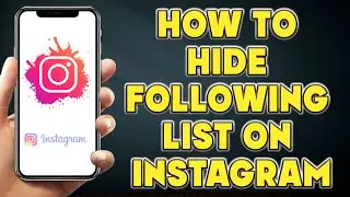 How to Hide Following List on Instagram | How To Hide Instagram Followers