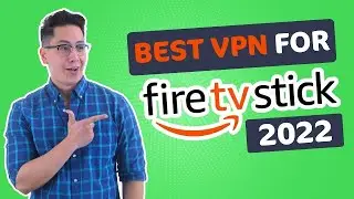 Best VPN for Firestick 2022 | Top 3 providers for streaming!