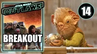 Star Wars Outlaws - Breakout - Main Story Quest Gameplay Walkthrough Part 14
