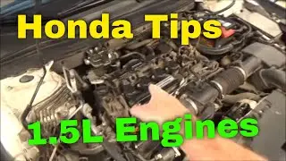 Honda Tips: 1.5L Engines