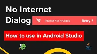 how to implement no internet dialog in android studio | no internet dialog in android studio
