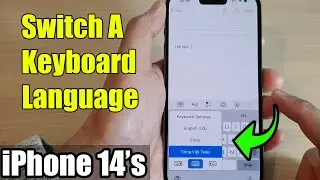 iPhone 14s/14  Pro Max: How to Switch A Keyboard Language