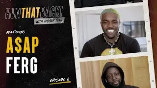 A$AP Ferg Album Drop | New Song LEAK this episode | Run That Back | EP 6