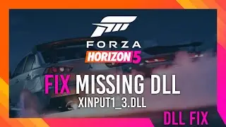 Fix xinput1_3.dll Missing Forza 5 Error | Simple Fix