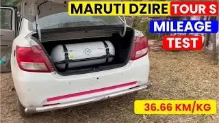 Maruti Dzire Tour S CNG Mileage Test | माइलेज 36.66 Km/Kg ❤️