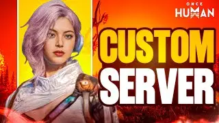 How to Create Your Own Custom Server in Once Human 🔧 | Step-by-Step Guide #oncehuman