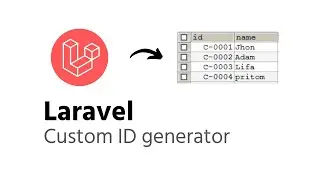 How to generate custom ID in Laravel - Laravel ID generator