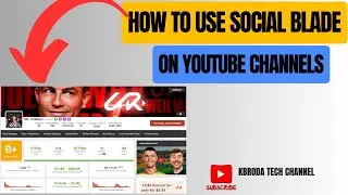 How To Use Social Blade On YouTube - Check Earnings On YouTube Channels 2025