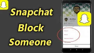 How to Block Someone on Snapchat | Block Friends on Snapchat New Update | Block Peoples on Snapchat