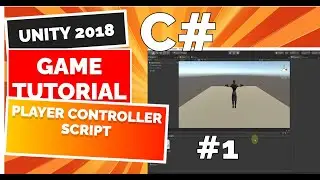 Unity 3D Tutorial 01 - How to create player controller script for unity game TAGALOG