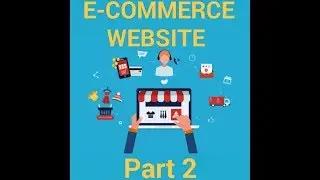 E-Commerce Site Part 2 - Creating database using Xampp Mysql