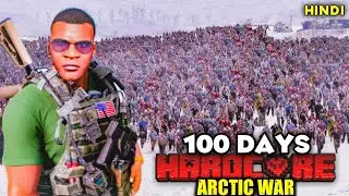 I Survived 100 Days in Arctic War in a Zombie Apocalypse in GTA 5..