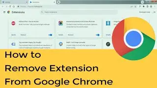 How to remove extension from Google Chrome Browser?