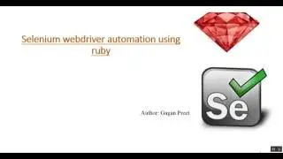 4. How To Create First Script in Selenium using Ruby Programming Language.