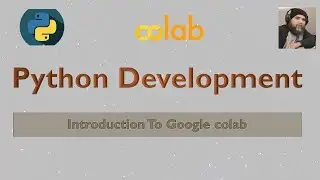 A Brief Exploration of the Google Colab Environment for Python Development