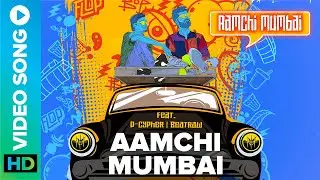 Aamchi Mumbai Video Song ft. D-Cypher & BeatRaw | Eros Now Music