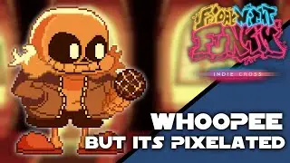 Whoopee But It's Pixelated | FNF Indie Cross