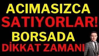 Borsada Acımasızca Satıyorlar ! Bu Gece Önemli, Borsa, Dolar, Altın.