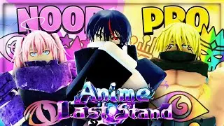 The *COMPLETED* Tensura Update On Anime Last Stand - Noob To Pro