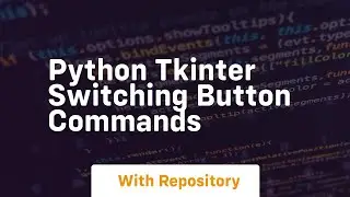 Python tkinter switching button commands