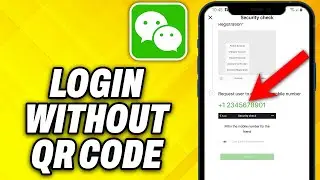 How To Login To WeChat Without QR code (2024)