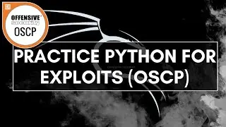 How To Practice Python For Exploits (OSCP)