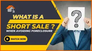 What is a Short Sale in Real Estate - Quick Explanation (Part 1)