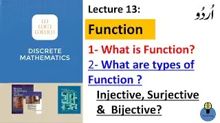 Lecture 13: functions & types of function in discrete mathematics in hindi Urdu, injective bijective