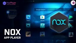 NOX Player For PC The Perfect Android Emulator For Low-end PC